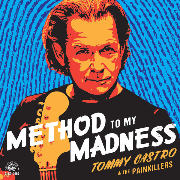 Tommy Castro And The Painkillers : Method To My Madness (LP, Album, Blu)