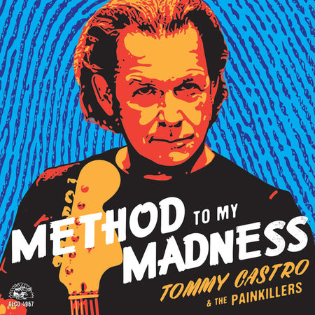 Tommy Castro And The Painkillers : Method To My Madness (LP, Album, Blu)