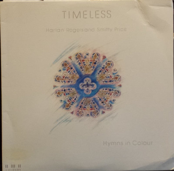 Harlan Rogers And Smitty Price : Timeless (Hymns In Colour) (LP, Album)