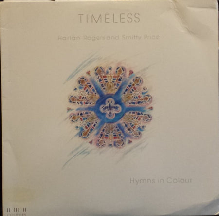 Harlan Rogers And Smitty Price : Timeless (Hymns In Colour) (LP, Album)