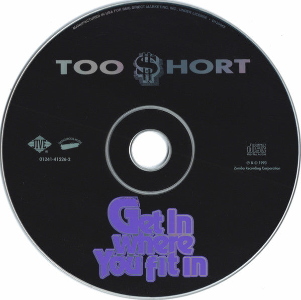 Too $hort* : Get In Where You Fit In (CD, Album, Club)
