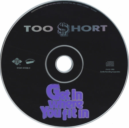 Too $hort* : Get In Where You Fit In (CD, Album, Club)