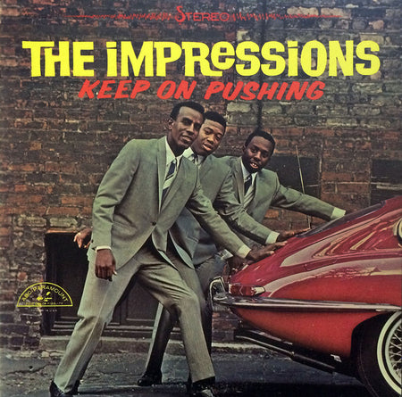 The Impressions : Keep On Pushing (LP, Album, RE)