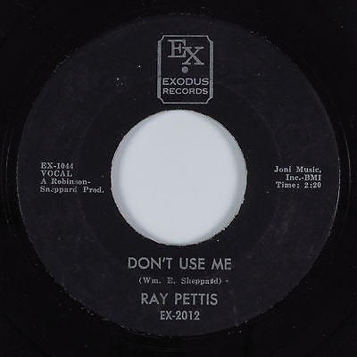 Ray Pettis : 2 Step / Don't Use Me (7")