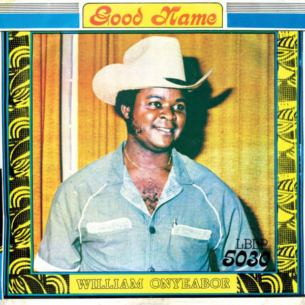 William Onyeabor : Good Name (LP, Album, MP, RE)