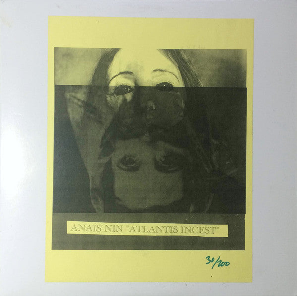 Anaïs Nin : Atlantis Incest (LP, S/Sided, Ltd, Num, Unofficial)