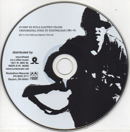 Nightwalker (2) : In Shop We Build Electric Chairs: Professional Music By Nightwalker 1984-93 (CD, Album)