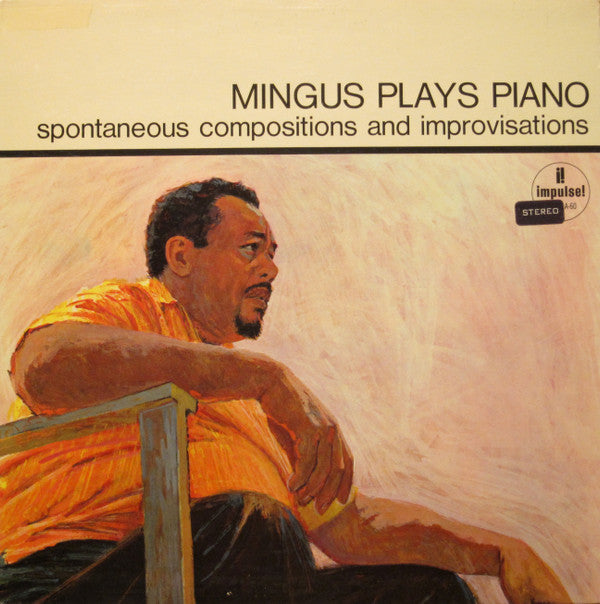 Mingus* : Mingus Plays Piano (Spontaneous Compositions And Improvisations) (LP, Album, RE, Gat)