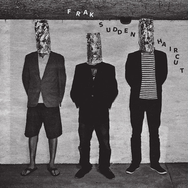 Frak : Sudden Haircut (12")