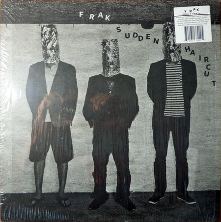 Frak : Sudden Haircut (12")