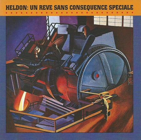 Heldon : Un Rêve Sans Conséquence Spéciale (CD, Album, RE)