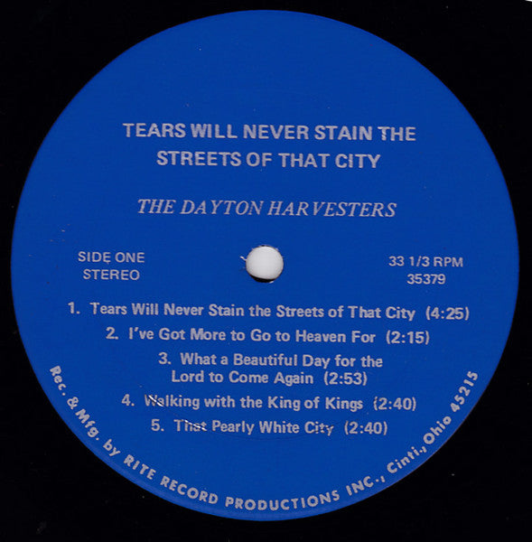 The Dayton Harvesters : Tears Will Never Stain The Streets Of That City (LP)