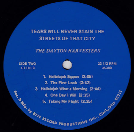 The Dayton Harvesters : Tears Will Never Stain The Streets Of That City (LP)