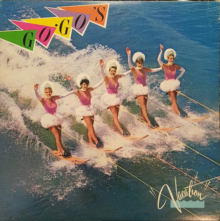 Go-Go's : Vacation (LP, Album, Ind)