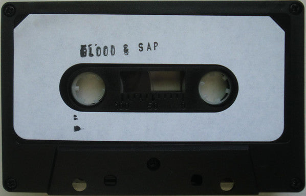 Blood Ov The Strong : Blood & Sap (Cass, Album)