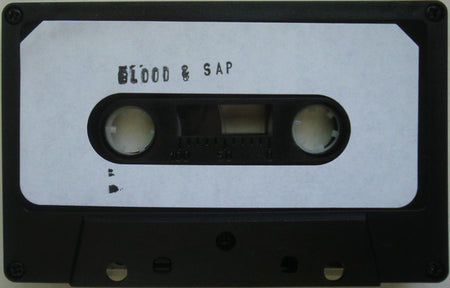 Blood Ov The Strong : Blood & Sap (Cass, Album)