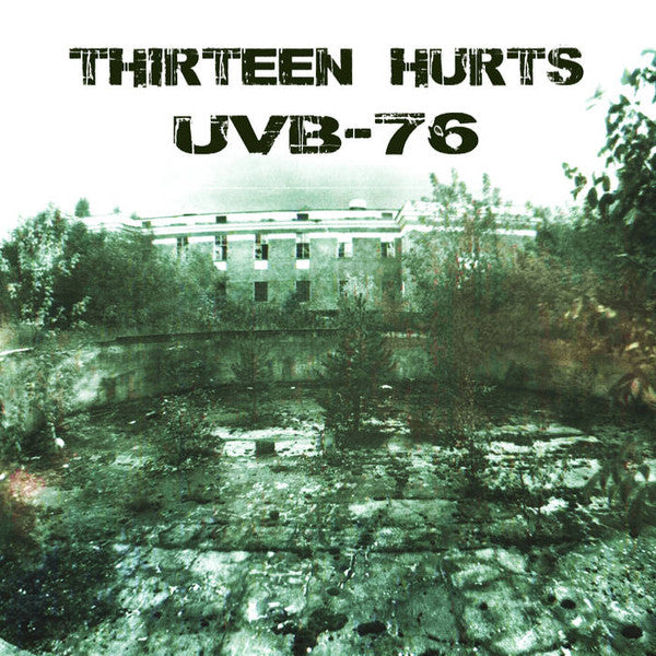 Thirteen Hurts : UVB-76 (CDr, Album)