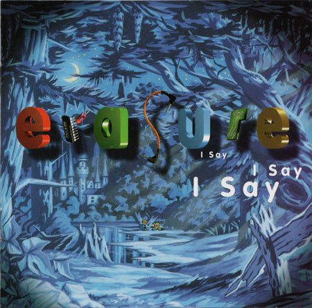 Erasure : I Say I Say I Say (CD, Album, Spe)