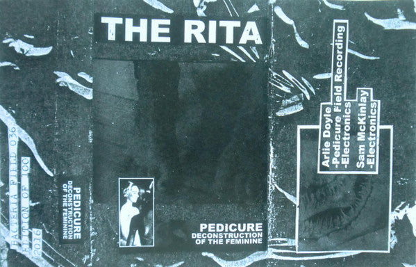 The Rita : Pedicure Deconstruction Of The Feminine (Cass, Album, Ltd, C47)