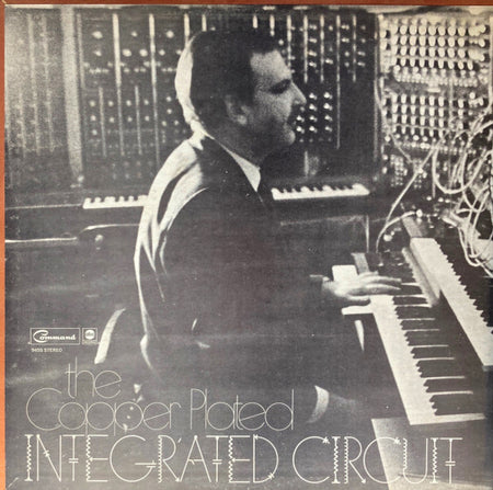The Copper Plated Integrated Circuit : Plugged In Pop (LP, Album)