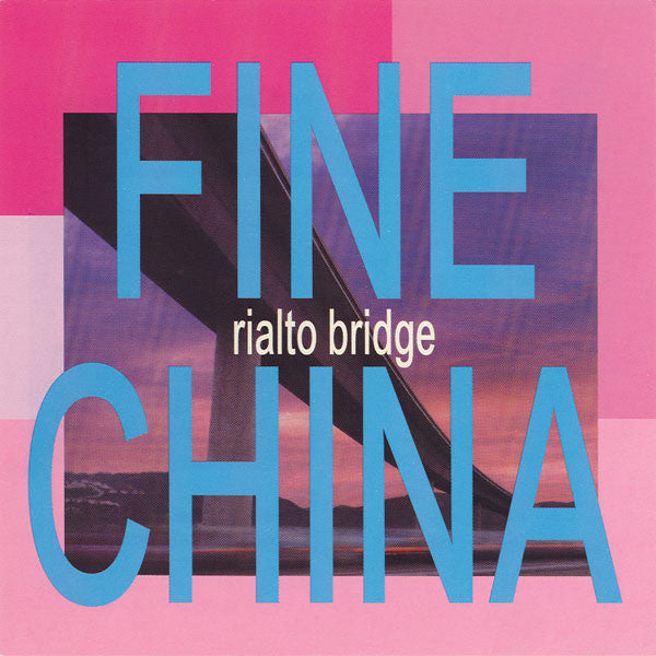 Fine China : Rialto Bridge (CD, EP)