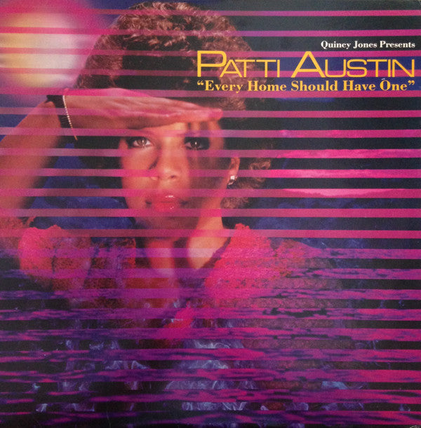 Quincy Jones Presents Patti Austin : Every Home Should Have One (LP, Album, Jac)