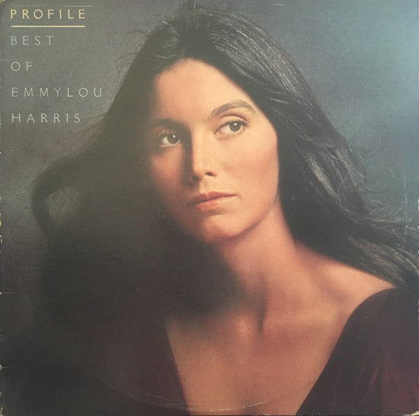 Emmylou Harris : Profile / Best Of Emmylou Harris (LP, Comp, Gol)