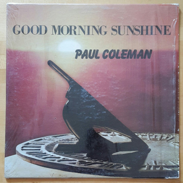 Paul Coleman : Good Morning Sunshine (LP, Album)