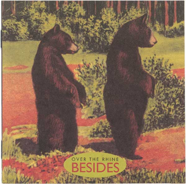 Over The Rhine : Besides (CD, Album, Comp, Fan)