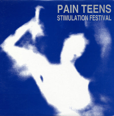 Pain Teens : Stimulation Festival (LP, Album)