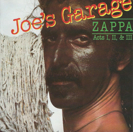 Frank Zappa : Joe's Garage Acts I, II, & III (2xCD, Comp, RM)