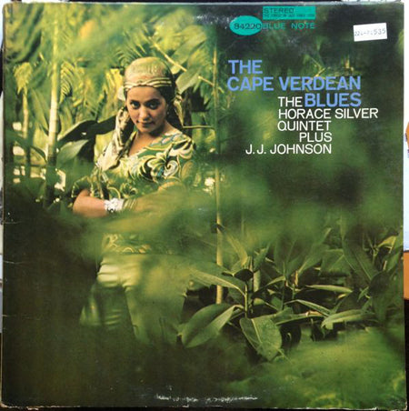 The Horace Silver Quintet Plus J.J. Johnson : The Cape Verdean Blues (LP, Album, RP)