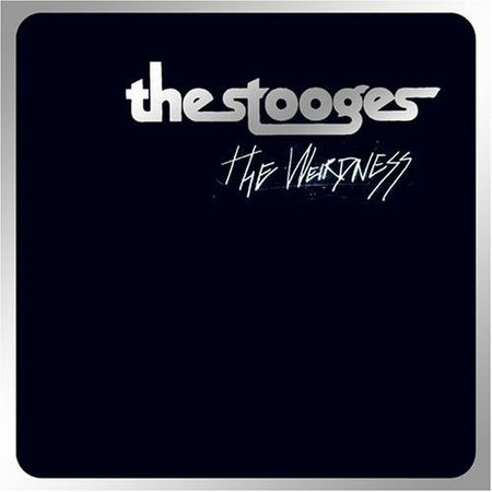 The Stooges : The Weirdness (CD, Album)