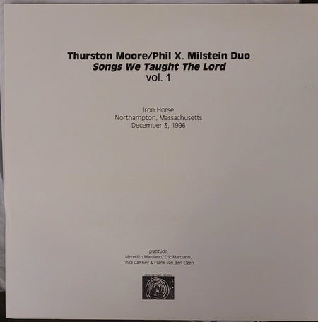 Thurston Moore / Phil X. Milstein Duo : Songs We Taught The Lord Vol.1  (LP, Album, Ltd)