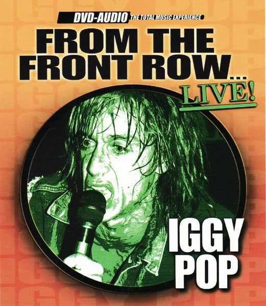 Iggy Pop : From The Front Row... Live! (DVD-A)
