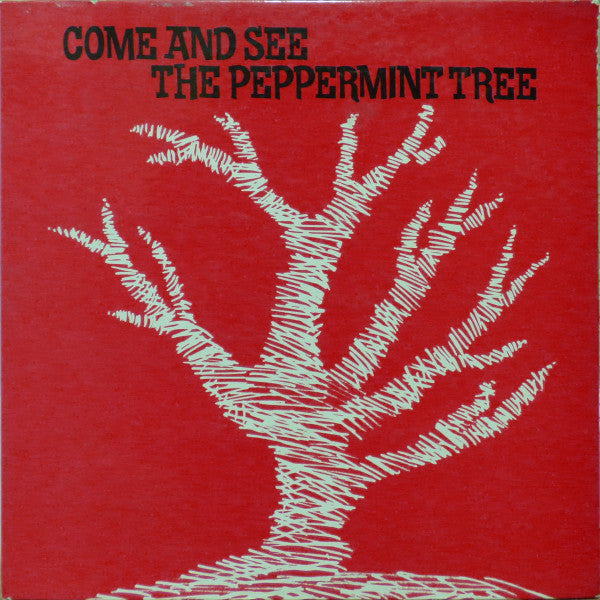 Evelyn D. Lohoefer, Charlie Byrd, Donald McKayle : Come And See The Peppermint Tree (LP, Album)
