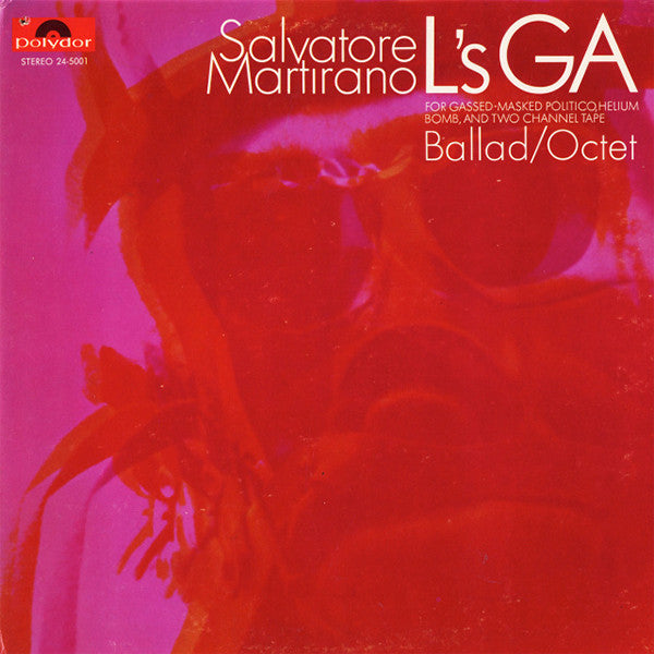 Salvatore Martirano : L's GA • Ballad • Octet (LP, Gat)