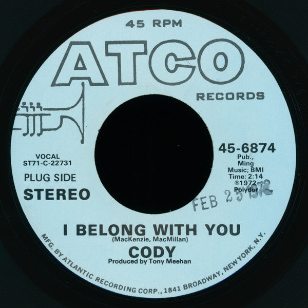 Cody (7) : I Belong With You (7", Single, Mono, SP )