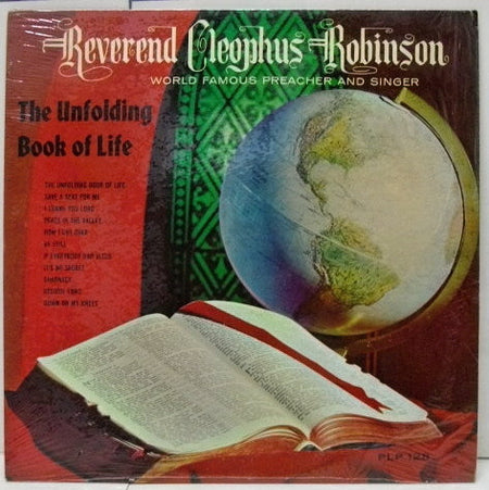 Reverend Cleophus Robinson : The Unfolding Book Of Life (LP, Album)