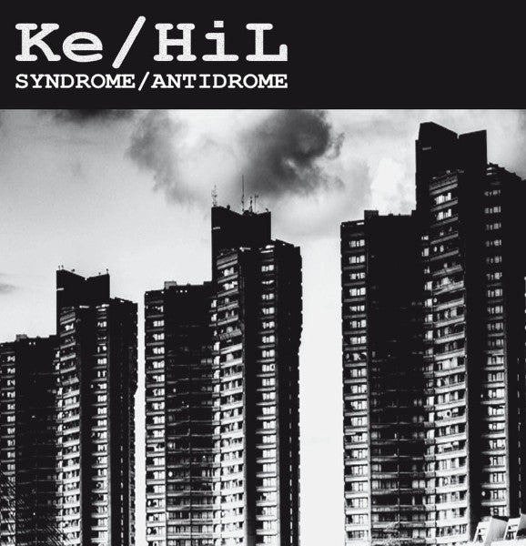 Ke/Hil : Syndrome/Antidrome (LP, Album, Ltd, Num, Bla)