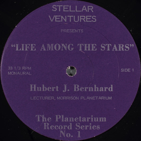 Hubert J. Bernhard : Life Among The Stars... (LP, Mono)