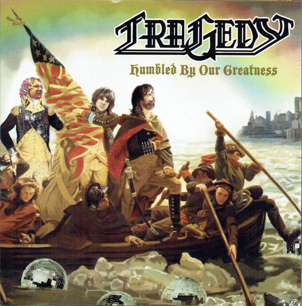 Tragedy (11) : Humbled By Our Greatness (CDr)