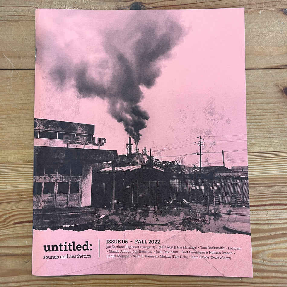Untitled: Sounds And Aesthetics Issue 05 - Fall 2022