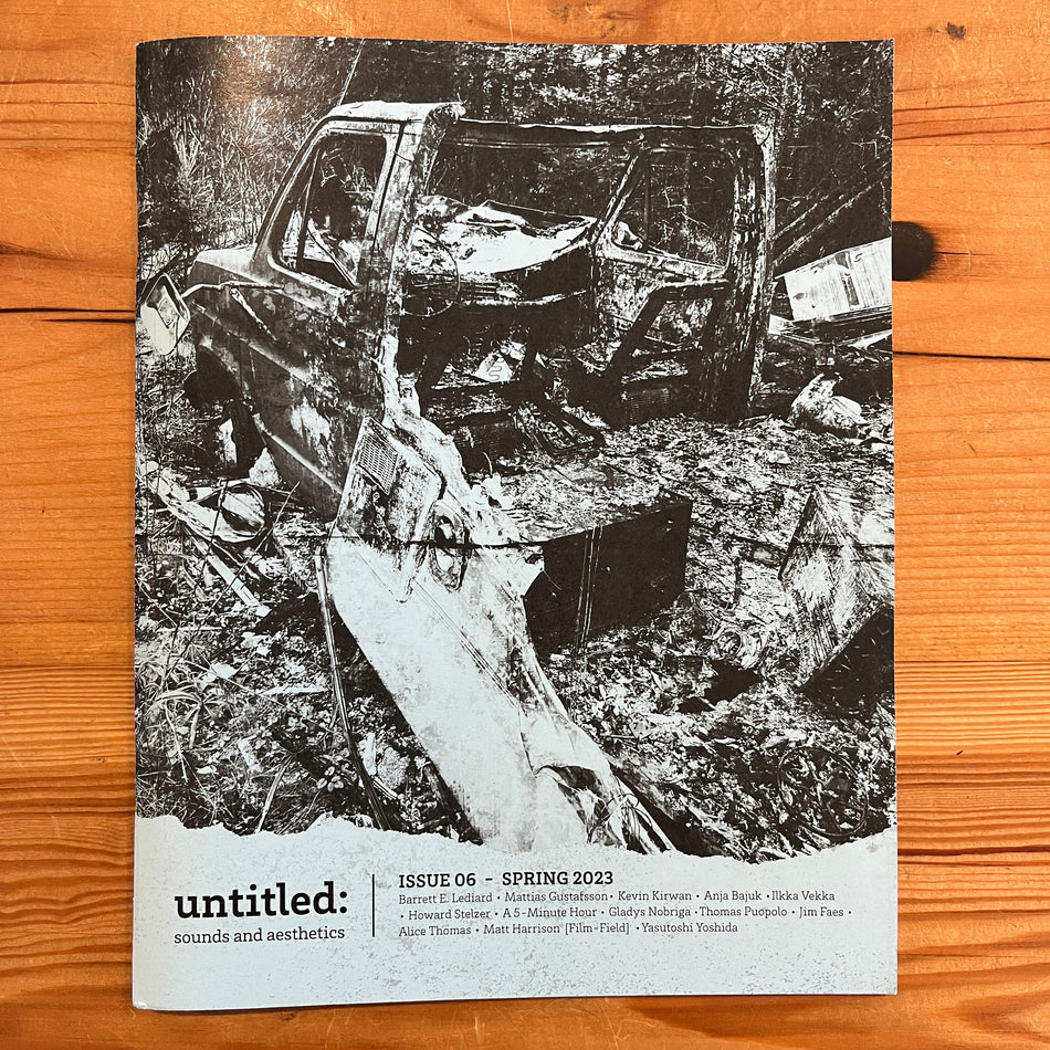 Untitled: Sounds And Aesthetics Issue 06 - Spring 2023